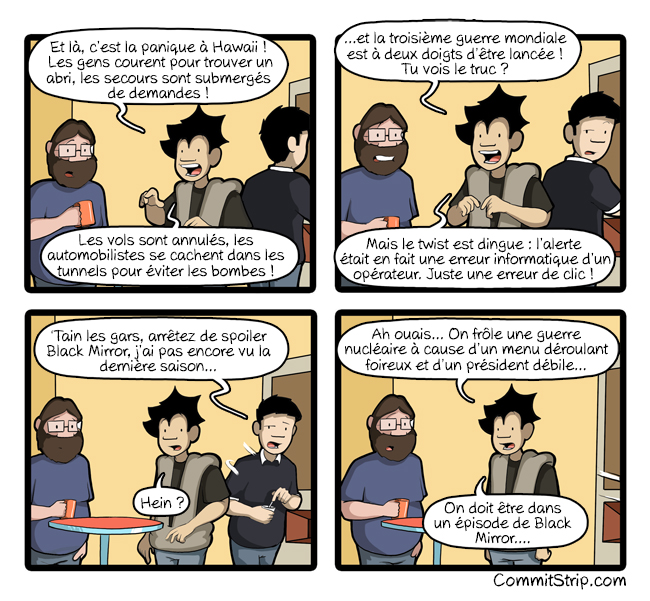 https://www.commitstrip.com/wp-content/uploads/2018/01/Strip-Black-mirror-650-final.jpg